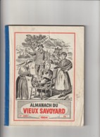 Almanach Du Vieux Savoyard 39em Année De 1984_143 Pages - Rhône-Alpes