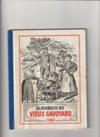 Almanach Du Vieux Savoyard 45em Année De 1990_143 Pages - Rhône-Alpes