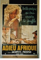 "ADIEU AFRIQUE" G. JACOPETTI, F. PROSPERI... 1966 -  120x160 - TTB - Affiches & Posters