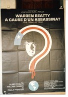 "A CAUSE D'UN ASSASSINAT" Warren Beatty...1974 - 120x160 - TTB - Affiches & Posters