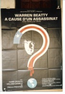 "A CAUSE D'UN ASSASSINAT" Warren Beatty...1974 - 120x160 - TTB - Plakate & Poster
