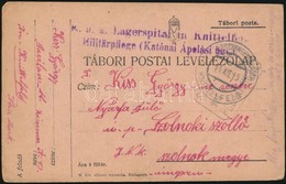 1915 Tábori Posta Levelezőlap / Field Postcard 'K.u.k. Lagerspital In Knittelfeld Militärpflege (Katonai Ápolási ügy)' - Sonstige & Ohne Zuordnung