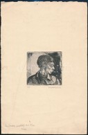 Walleshausen Zsigmond (1888-1978): Önarckép. Rézkarc, Papír, Jelzett, Gyűrődéssel, 'Imrének Szeretettel 1923 XII.23 Zsig - Autres & Non Classés