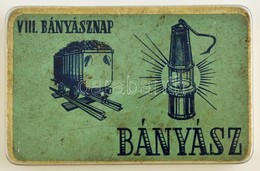 VIII. Bányásznap / Bányász Fém Cigarettásdoboz, Lágymányosi Dohánygyár, 11,5×7,5×1,5 Cm - Otros & Sin Clasificación