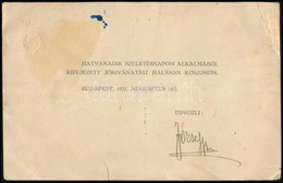 1932 József Főherceg Aláírása Születésnapi Köszönőkártyán. Foltos. 16x11 Cm - Autres & Non Classés