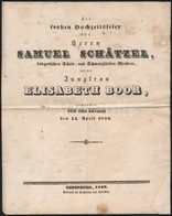 1820-1839 Sopron, 3 Db Menyegzőre írt Versike, Schätzer Sámuel-Boór Erzsébet, Boór Sámuel-Förster Éva Mária. Ödenburg(So - Non Classificati