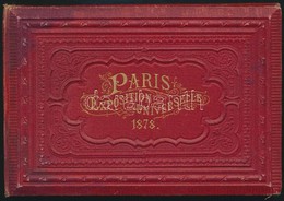 1878 Paris Exosition Universelle, 23 Fekete-fehér Fotót Tartalmazó Leporelló. Kissé Foltos Aranyozott Vászon-kötésben. - Zonder Classificatie