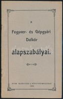 1906 A Fegyver és Gépgyári Dalkör Alapszabályai 10p - Zonder Classificatie