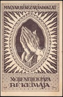 Cca 1918 XV. Benedek Pápa Békeimája, Adománytevő Lap, Bp., Szmik Antal - Zonder Classificatie