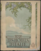 1924 Les Hotels D'Italie. Olaszország Hoteleit Bemutató Képes Kiadvány 248p. - Non Classificati