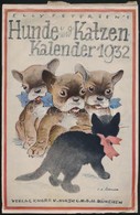 1932 Elly Petersen's Hunde Und Katzen-Kalender 1932, Illusztrált Kalendárium - Non Classificati