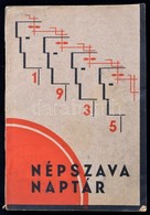 1935 Népszava Naptár. A Borító Dukai Károly (1888-?) Munkája. Bp., Világosság-ny.,120 P. Kiadói Illusztrált, Kétszínnyom - Zonder Classificatie