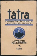 1937 Tátra, A Magyar élet és Irodalom Szlovenszkói Szemléje, 1. évf. 7. Szám, érdekes írásokkal, Tűzött Papírkötésben - Non Classés