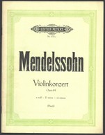 Mendelssohn: Violinkonzert, Opus 64. Lipcse, é. N., Edition Peters. Tűzött Papírkötésben, Jó állapotban. - Other & Unclassified