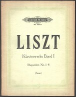 Liszt: Werke Für Klavier Zu 2 Händen. Szerk.: Sauer, Emil. 1. Köt.: Rhapsodien 1-8. Lipcse, é. N., C. F. Peters. Papírkö - Other & Unclassified