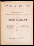 Cca 1860 Pietro Mascagni: Cavalleria Rusticana Kotta Egészvászon Kötésben - Andere & Zonder Classificatie