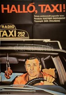 1985 Halló, Taxi! Jugoszláv Krimi Plakátja, MOKÉP, Hajtott, 82×56 Cm - Otros & Sin Clasificación