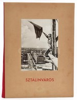 Sándor András: Sztálinváros. Bp., 1951. Népművelési Minisztérium. Kiadói Egészvászon Kötésben - Ohne Zuordnung