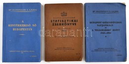 Dr. Illyefalvi I. Lajos: Budapest Székefőváros Napjainkban és A Világháború Előtt 1912-1931. (Első Kiadás.;
Dr. Illyefal - Ohne Zuordnung