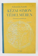 Sebestyén László: Kézai Simon Védelmében. Őstörténeti Tanulmányok. Dunaszerdahely,1997, Nap Kiadó. Kiadói Kartonált Papí - Zonder Classificatie