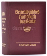 Genealogisches Handbuch Der Adels. Band VI. Reprint. Aranyozott Egészvászon Kötésben. - Unclassified