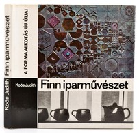 Koós Judit: Finn Iparművészet. Dedikált. Bp., 1971. Egészvászon Kötésben, Papír Védőborítóval + 1 Fotó - Ohne Zuordnung