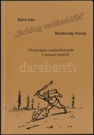 Bánó Iván-Reminiczky Károly: 'Boldog Vadászidők'. Mulatágos Vadászhistóriák A Század Elejéről. Bp., 1995, Cégér. Kiadói  - Unclassified