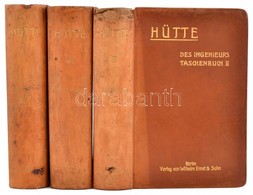 'Hütte.' Des Ingenieurs Taschnebuch I-II. Köt. Szerk.: 'Hütte.' Berlin, 1911, Wilhelm Ernst&Sohn. 21. Kiadás. Német Nyel - Sin Clasificación