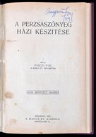 Dóczi Pál: A Perzsaszőnyeg Házi Készítése. Bp., 1930, Manus Rt. Egészvászon Kötés, Kopottas állapotban. - Non Classés