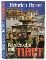 Heinrich, Harrer: Wiedersehen Mit Tibet. DEDIKÁLT! Innsbruck/Frankfurt, 1987, Pinguin/Umschau. Kiadói Kartonált Kötés, P - Ohne Zuordnung