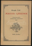 Alszeghy Zsolt: Magyar Lírikusok. Vörösmarty Mihály, Komjáthy Jenő, Ady Endre, Harsányi Kálmán. Bp.,1921, Pallas. Kiadói - Sin Clasificación