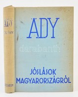 Ady Endre: Jóslások Magyarországról. Tanulmányok és Jegyzetek A Magyar Sorskérdésről. Szerkesztette és Bevezetéssel Ellá - Non Classés