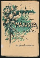 Somogyi János: Májusfa. Aláírt Példány. Bp., é.n. Őserő Folyóirat. Kiadói Illusztrált Papírkötésben. - Non Classés