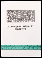 Demeter Júlia (szerk.): A Magyar Színház Születése. Az 1997. évi Egri Konferencia Előadásai. A Régi Magyar Színház Soroz - Sin Clasificación