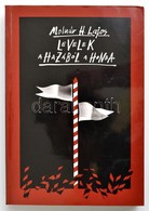 Molnár H. Lajos: Levelek A Hazából A Honba. Szolnok, 1993, Szolnoki Térségi Szövetség. Kiadói Papírkötés. - Sin Clasificación