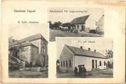 T2 1917 Táp, Római Katolikus Templom, Református Iskola, Reichenfeld Pál Nagyvendéglője - Ohne Zuordnung