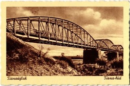 ** T1/T2 Tiszaújlak, Vulok, Vilok, Vylok; Tisza-híd / Bridge - Zonder Classificatie