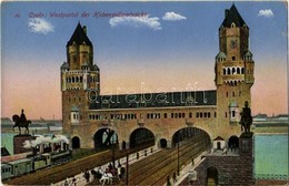 * T2/T3 Köln, Coeln, Cologne; Westportal Der Hohenzollernbrücke / Railway Bridge And Gate, Locomotive  (EK) - Ohne Zuordnung