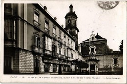 T2 1935 Cádiz, Plaza Galan Y Garcia Hernandez, Iglesia S. Francisco Y Hotel Francia / Square, Church, Hotel - Sin Clasificación