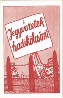 ** T2/T3 Jegyezzetek Hadikölcsönt! / WWI Hungarian Military War Loan Propaganda S: Bér - Zonder Classificatie