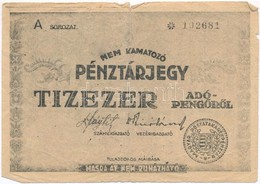 1946. 10.000AP Nem Kamatozó Pénztárjegy 'Másra Át Nem Ruházható' T:III-
Adamo P57 - Ohne Zuordnung