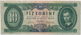 1947. 10Ft T:III- Hungary 1947. 10 Forint C:VG Adamo F2 - Ohne Zuordnung