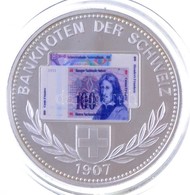 Svájc DN 'Banknoten Der Schweiz 1907 / Billets De Banque De Suisse - Banconote Della Svizzera' Ezüstözött Cu-Ni Emlékére - Non Classificati