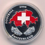 2008. 'Futball 2008. Svájc / Svájc - Ausztria' Festett, Ezüstözött Réz Emlékérme Tanúsítvánnyal (40mm) T:PP Small Patina - Unclassified