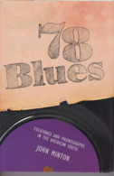 C 5)Livre, Revues >  Jazz,Rock, Country > 78 Blues  "John Minton" 2008   (+- 280 Pages) - 1950-oggi