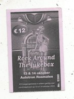 Ticket D'entrée , Pays Bas , Autotron ROSMALEN , ROCK AROUND THE JUKEBOX ,2012,2 Scans - Eintrittskarten