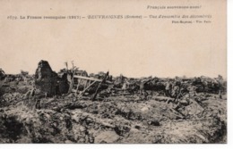 BEUVRAIGNES - VUE D'ENSEMBLE DES DÉCOMBRES - LA FRANCE RECONQUISE 1917 - Beuvraignes