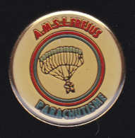 60233-Pin's-Parachutisme.AMSLF Frejus. - Parachutespringen