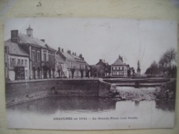 80 Somme Chaulnes En 1914 La Grande Place - Chaulnes