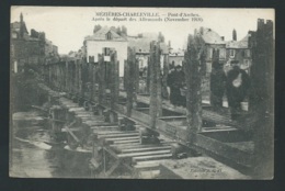 Mézières-Charleville - Pont D'ARCHES - Après Le Départ Des Allemands ( Novembre 1918 )   - Vac46 - Guerre 1914-18